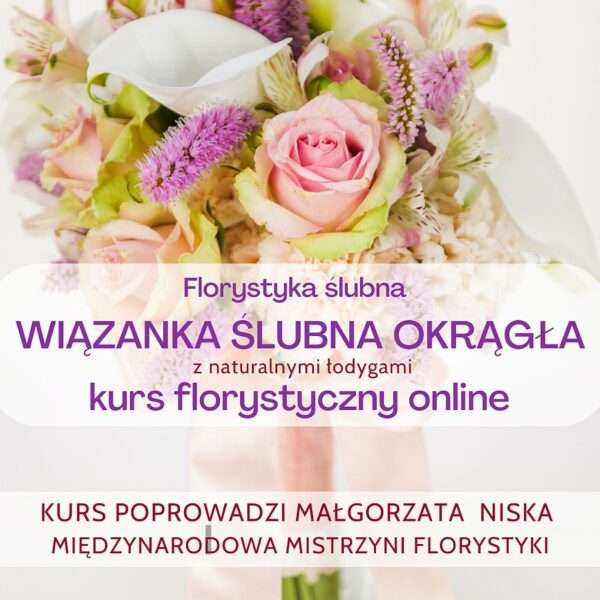 kurs florystyczny online wiązanki ślubne