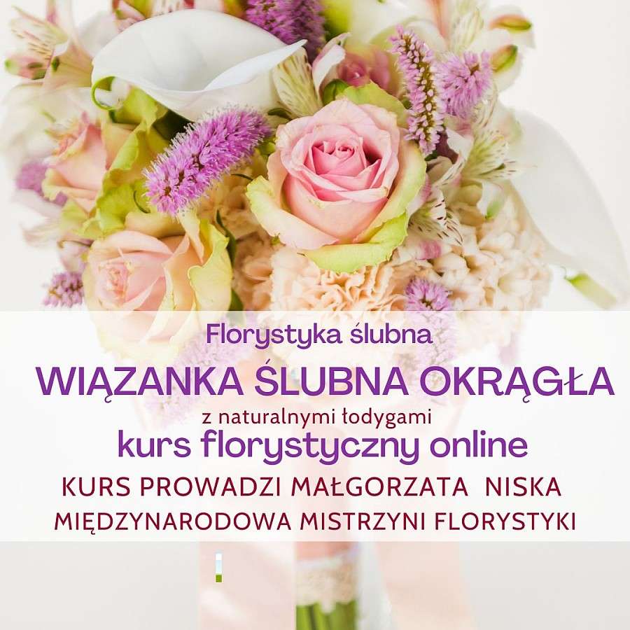 Wiązanka ślubna z naturalnymi łodygami – kurs florystyczny online