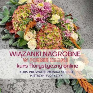 WIAZANKI NAGROBNE KURS online