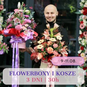 Flowerboxy i kosze kurs florystyczny