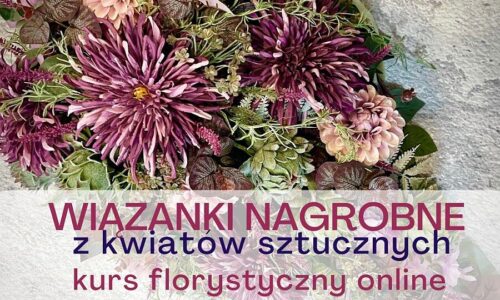 Wiązanki z kwiatów sztucznych – kurs online