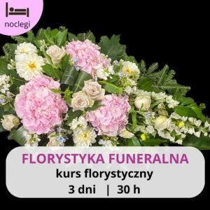 KURS FLORYSTYKA POGRZEBOWA