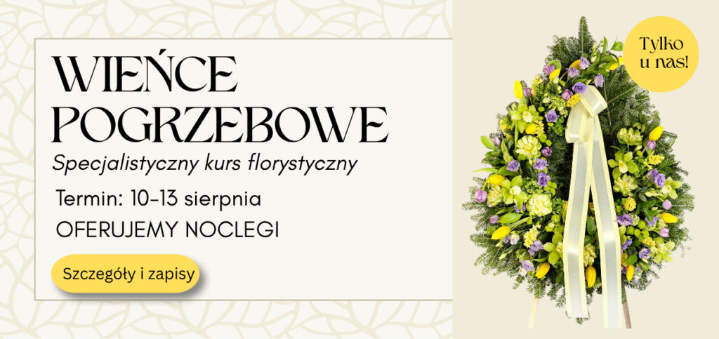 wieńce pogrzebowe kurs florystyczny